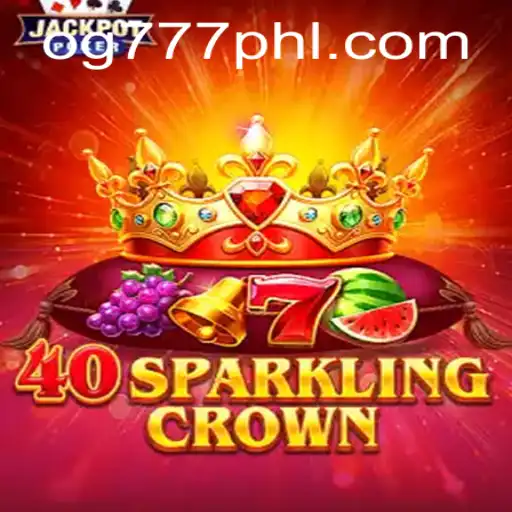 Exploring the Exciting World of 40SparklingCrown with OG777