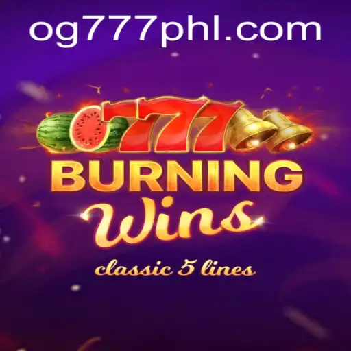 Exploring the Exciting World of BurningWins and the OG777 Phenomenon