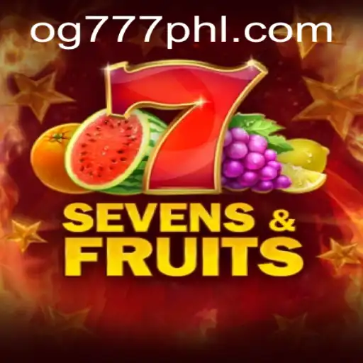 Unveiling SevensFruits: A Dive into the Exciting World of Gaming with OG777
