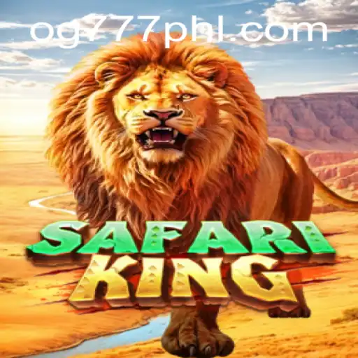 Exploring SafariKing: A Thrilling Adventure with OG777
